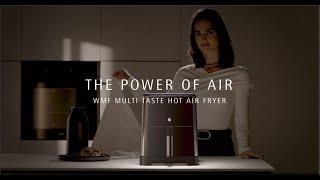 WMF Multi Taste Hot Air Fryer: The Power of Air