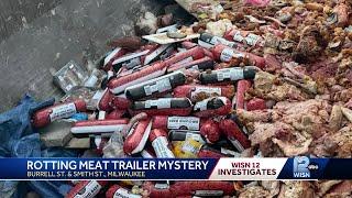 Neighbors disgusted by trailer of rotten meat in Bay View