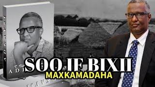 SOO IF BIXI MAXKAMADIHI ISLAAMIGA  IYO QODOBADI QURBAJOGTA SOMALIYED OO ITOOBIYA DALKA LOGA SARAYAY