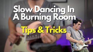 How To Play ‘Slow Dancing In A Burning Room’ Like JOHN MAYER