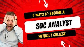 4 Ways to Become a SOC Analyst WITHOUT a Degree in Cyber Security or the Best Certifications in 2023