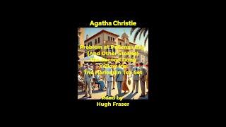 Audio Book Agatha Christie's: Problem at Pollensa Bay And Other Stories read by Hugh Fraser