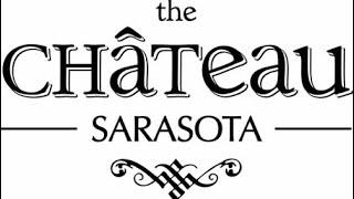 Sarasota Happy Hour Episode 7: The Chateau Sarasota