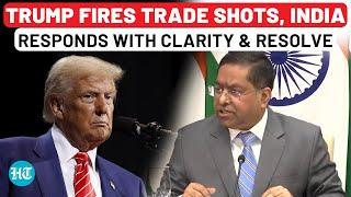 Cam: Modi Govt Sets Record Straight as Trump’s Tariff War Escalates | MEA Responds with Tough Stance