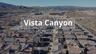 Discover the Vista Canyon Community in Santa Clarita