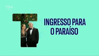 "Ingresso Para o Paraíso" Em Maio nos Canais Telecine