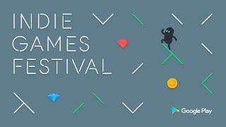 Enter the 2020 Indie Games Festival from Google Play