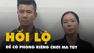 Vợ chồng Mai Anh làm gì để có phòng riêng chơi ma túy tại Viện Pháp y tâm thần trung ương?