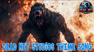 Dead Net Studios Theme Song