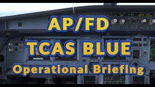 A320 AP/FD TCAS BLUE  Operational Briefing @a320mentorchannel