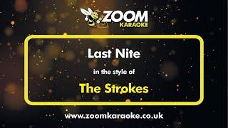 The Strokes - Last Nite - Karaoke Version from Zoom Karaoke