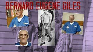 Bernard Eugene Giles (Kız Çocuklarını Öldüren Seri Katil)