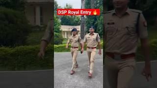 DSP Royal Entry  #dsp #ips #ipsentry #dysp #uppsc #upsc #uppcs #dspentry #motivation #motivational