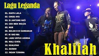 Khalifah Full Album 2024 ~ Lagu Khalifah Hit 2024 ~ Lagu Terbaik Khalifah 2024