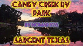 Welcome to Caney Creek RV Park in Sargent, Texas. Such a beautiful place!