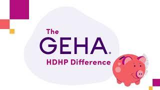 Why choose GEHA's HDHP?