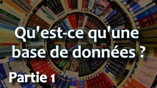 Qu'est-ce qu'une base de données ? (Partie 1)