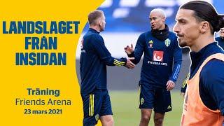 Zlatans första träning tillbaka i landslaget! | Landslaget från insidan