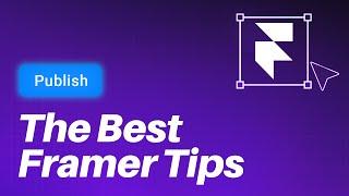 The BEST Time Saving Tips With Framer (Make Websites FASTER)