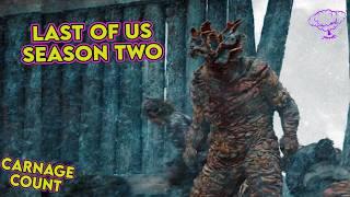 The Last of Us Season Two (2025) Carnage Count