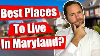 Best Places To Live In Maryland & How To Find Them