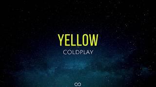 Yellow (lyrics) - Coldplay