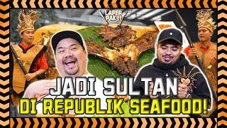 LAPER PAK ~ PERJALANAN NEX CARLOS DARI PENGANGGURAN JADI OWNER REPUBLIK SEAFOOD