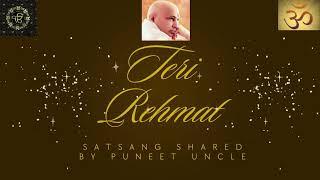GURUJI MAHARAJ MARICLES #1 | PUNEET UNCLE SATSANG | OLD SANGAT | TERI REHMAT