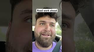 Road work ahead #shorts #comedy #comedyvideo #vines #vine