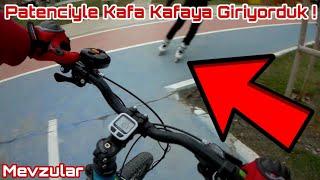 Patenciyle Kafa Kafaya Giriyorduk ! | Trafikte Motor Vs Bisiklet | Bisiklet Vlog #18