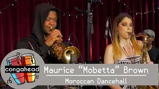 Maurice "Mobetta" Brown performs Moroccan Dancehall