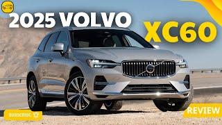 The All-New 2025 Volvo XC60 is Here – Luxury Redefined!