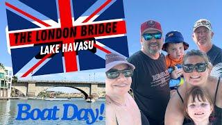 BOATING ON LAKE HAVASU!! Seeing the REAL LONDON BRIDGE for the first time!!!!