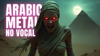 ARABIC METAL INSTRUMENTAL | MUMMY'S WRATH (Royalty Free)