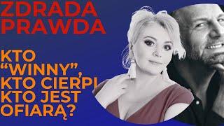 Zdrada!!!  Kto naprawdę zawinił...?