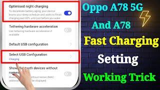 Oppo a78 5G Fast Charging Setting | Oppo a78 5G Charging Problem | Oppo a78 Fast Charging Setting