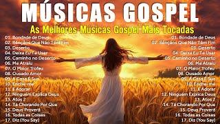 LOUVORES DE ADORAÇÃO 2024 - AS 60 MELHORES MÚSICAS GOSPEL E MAIS TOCADAS 2024 - HINOS EVANGÉLICOS