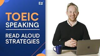 TOEIC Speaking Test - Tips & Strategies for Read Aloud