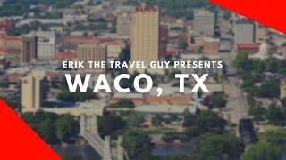 Waco, Texas - Overview