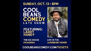 Larry Handy at The Ice House Comedy Club, Cool Beans Showcase