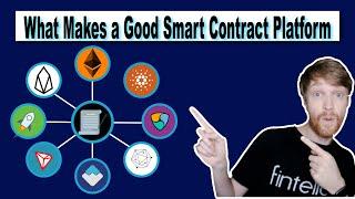 What Makes a Good Smart Contract Platform?