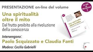 Una spiritualità oltre il mito - presentazione con don Paolo Scquizzato e Claudia Fanti