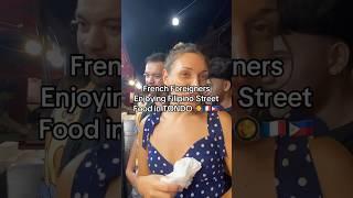 French Foreigners Enjoying Filipino Street Food in TONDO 