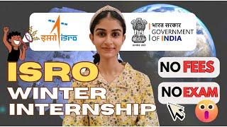 ISRO Winter Internship 2024 - 2025 l VSSC Internship l For College Students l Somya Shekhawat