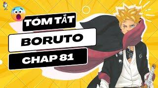 TÓM TẮT DIỄN BIẾN CHAP 81 BORUTO