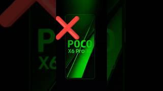 Don't Buy Poco X6 Pro : 2 Big Problems 