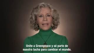 Jane Fonda tiene un mensaje para vos - Greenpeace Argentina