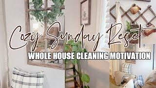 COZY SUNDAY RESET || WHOLE HOUSE CLEANING MOTIVATION || ROBIN LANE LOWE