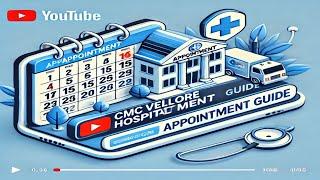 How to Easily Book a CMC Vellore Hospital Appointment Online | Step-by-Step Guide