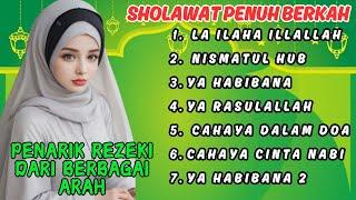 KUMPULAN SHOLAWAT TERBAIK | 300X LAILAHA ILLALLAH I SHOLAWAT JIBRIL PENARIK REZEKI - Sholawat Nariya